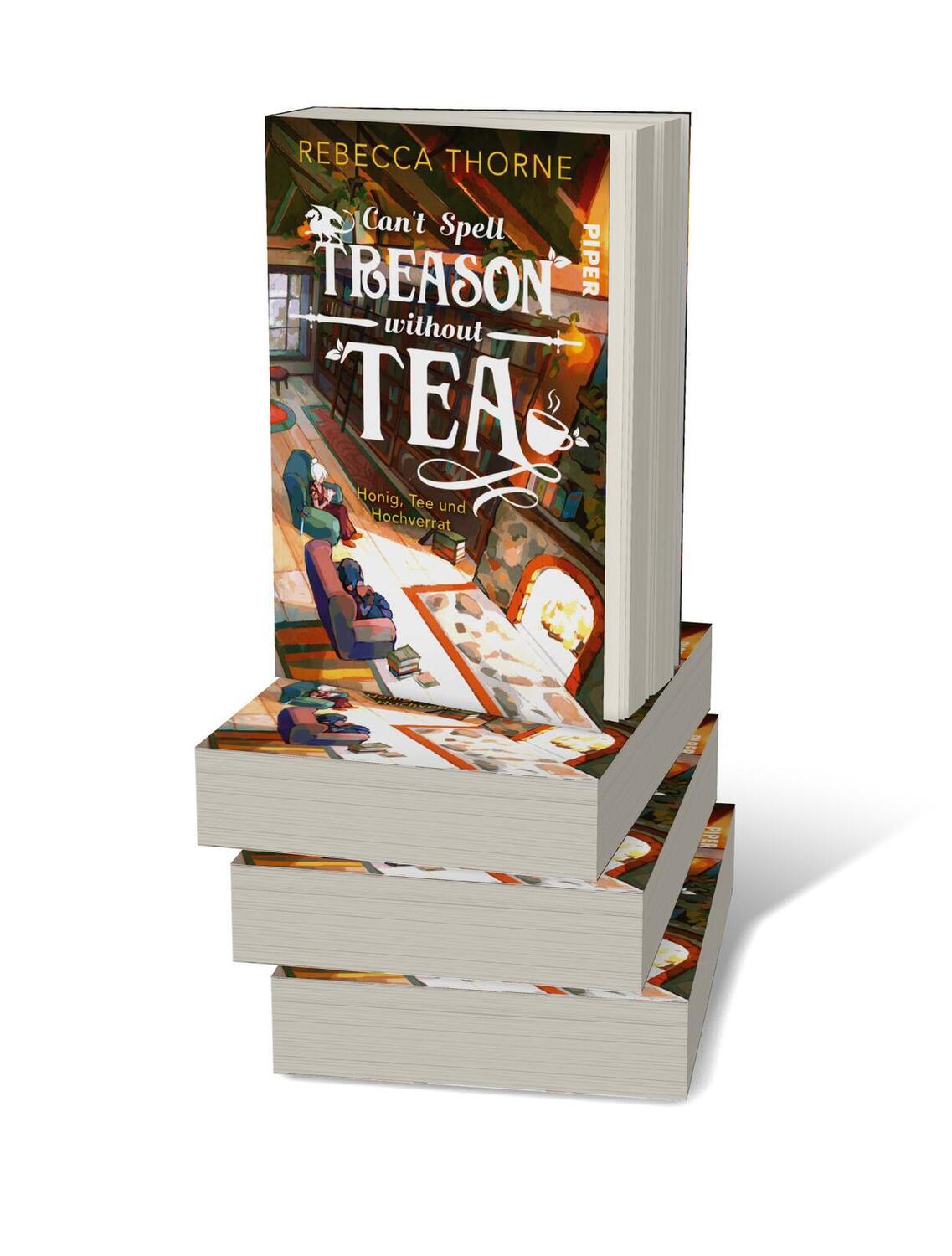 Bild: 9783492706896 | Can't Spell Treason Without Tea | Rebecca Thorne | Taschenbuch | 2024