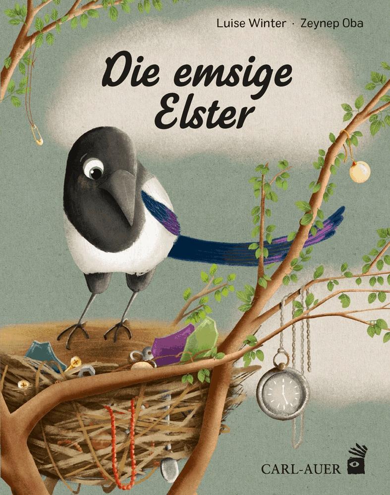 Cover: 9783968430256 | Die emsige Elster | Luise Winter | Buch | Carl-Auer Kids | Deutsch