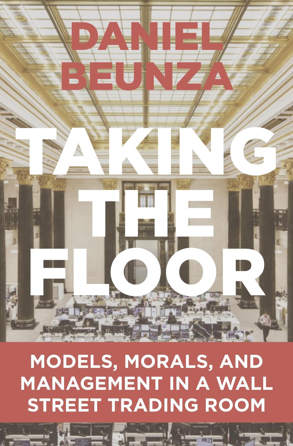 Cover: 9780691204772 | Taking the Floor | Daniel Beunza | Taschenbuch | Englisch | 2021