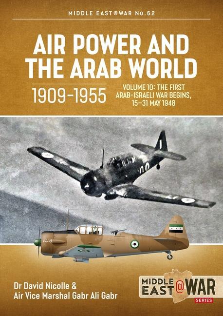 Cover: 9781804514245 | Air Power and the Arab World, 1909-1955 | David Nicolle (u. a.) | Buch