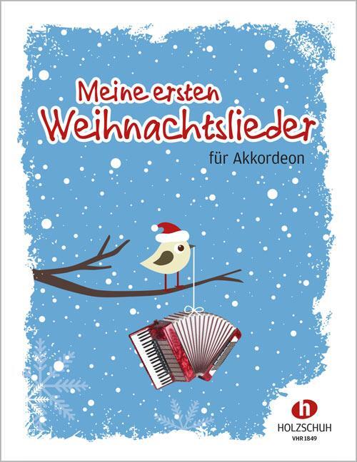 Cover: 9790201308678 | Meine ersten Weihnachtslieder für Akkordeon | Broschüre | Deutsch