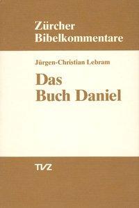 Cover: 9783290147365 | Das Buch Daniel | TVZ Theologischer Verlag | EAN 9783290147365