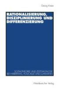 Cover: 9783531128467 | Rationalisierung, Disziplinierung und Differenzierung | Taschenbuch