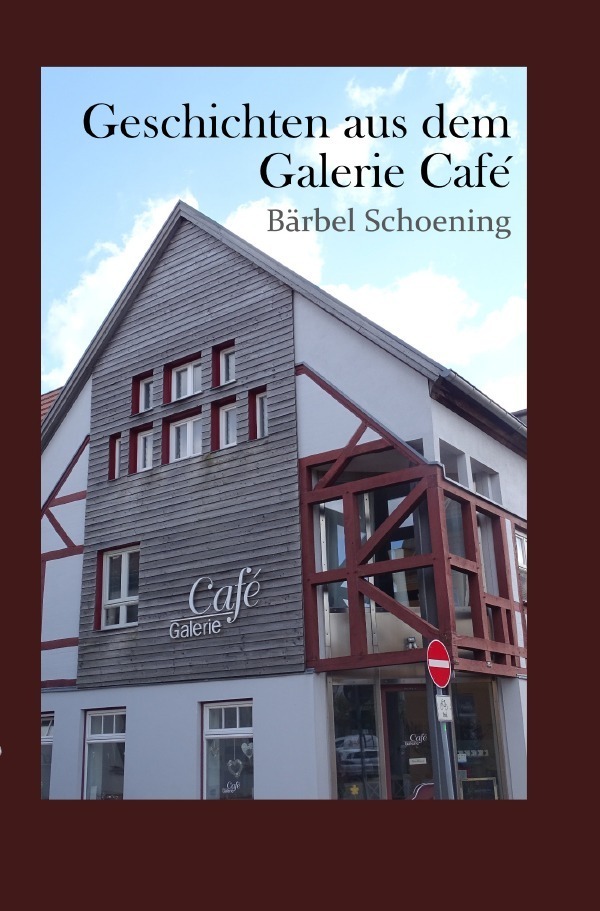 Cover: 9783759807113 | Geschichten aus dem Galerie Café | DE | Bärbel Schoening | Taschenbuch
