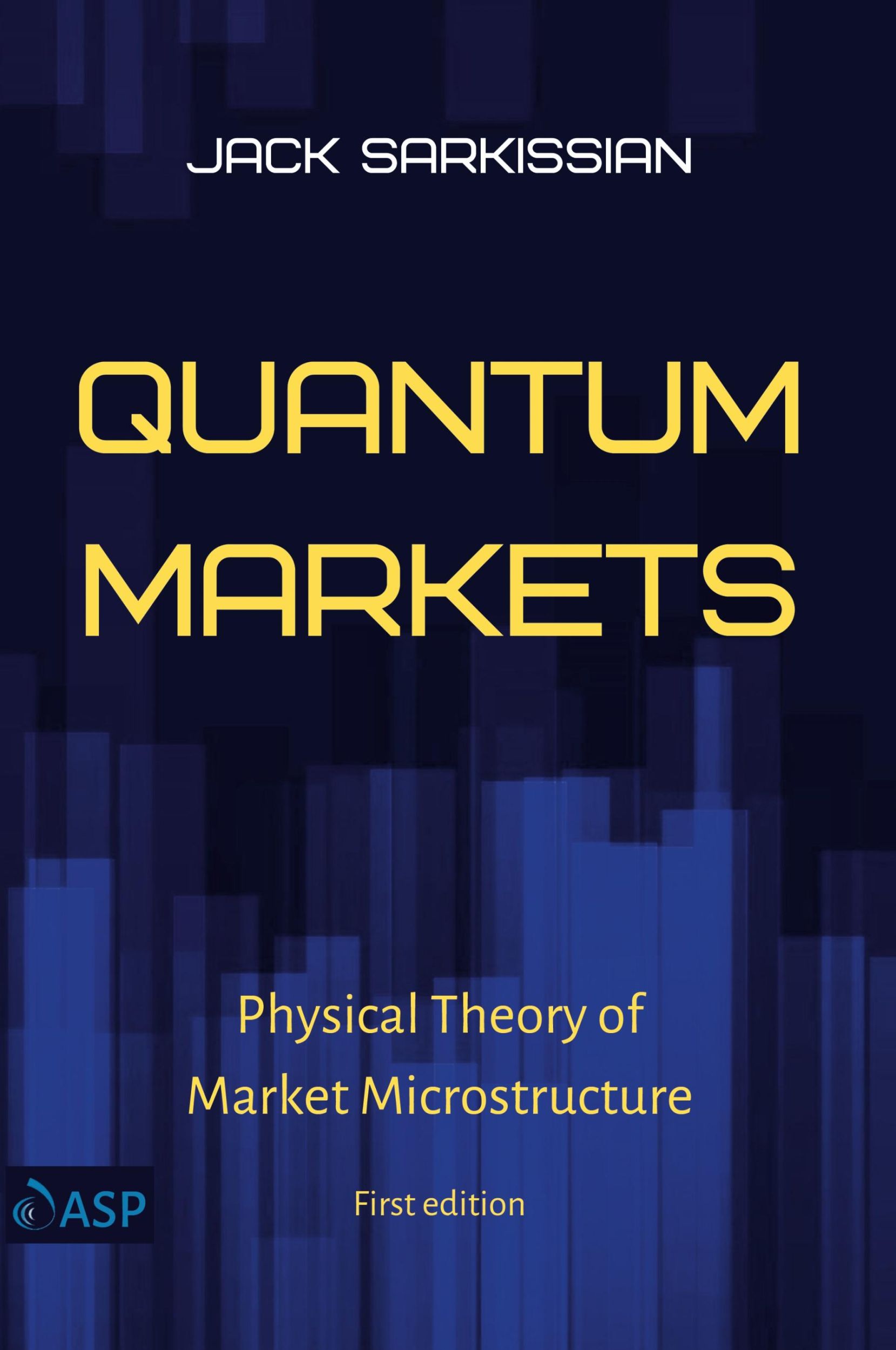 Cover: 9780578890685 | Quantum Markets | Physical Theory of Market Microstructure | Buch