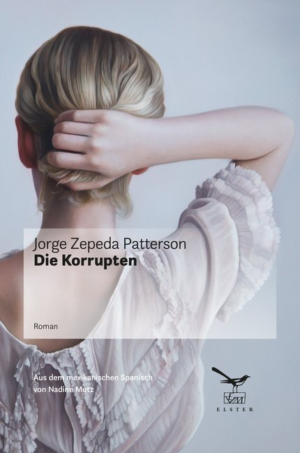 Cover: 9783906903156 | Die Korrupten | Roman | Jorge Zepeda Patterson | Buch | 520 S. | 2020