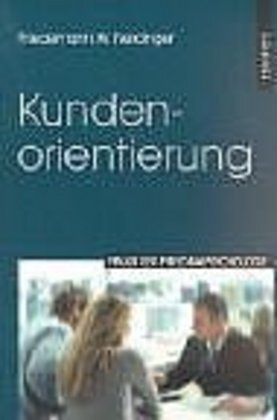 Cover: 9783801714765 | Kundenorientierung | Friedemann W. Nerdinger | Taschenbuch | 2003
