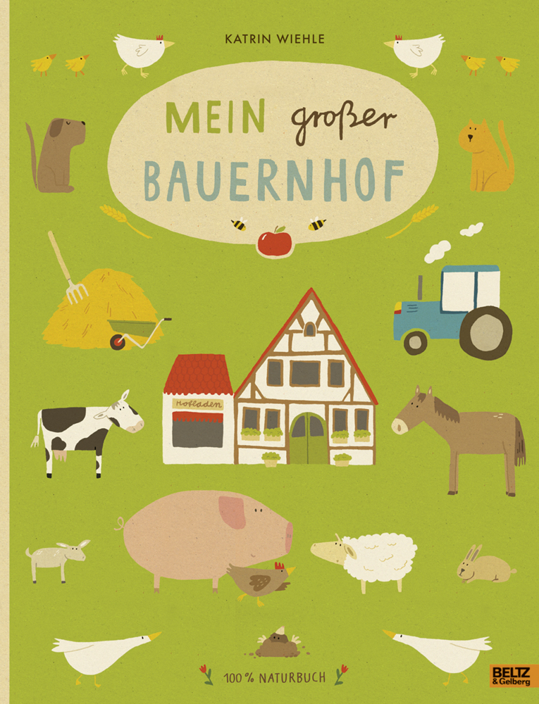 Cover: 9783407820846 | Mein großer Bauernhof | 100% Naturbuch - Vierfarbiges Pappbilderbuch