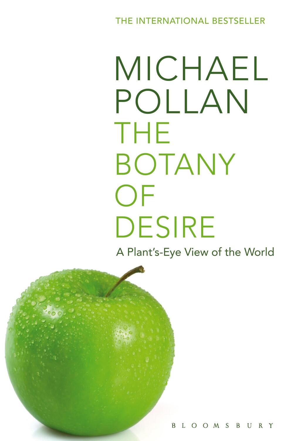 Cover: 9780747563006 | The Botany of Desire | A Plant's-eye View of the World | Pollan | Buch