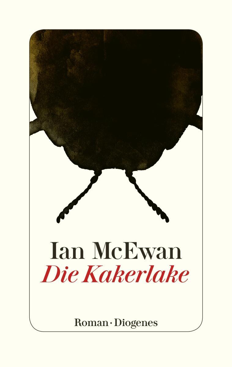 Cover: 9783257245813 | Die Kakerlake | Ian McEwan | Taschenbuch | Diogenes Taschenbücher