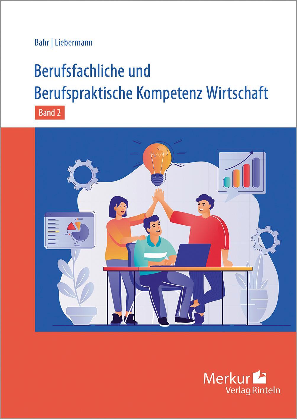 Cover: 9783812008297 | Berufsfachliche und Berufspraktische Kompetenz Wirtschaft Band 2....