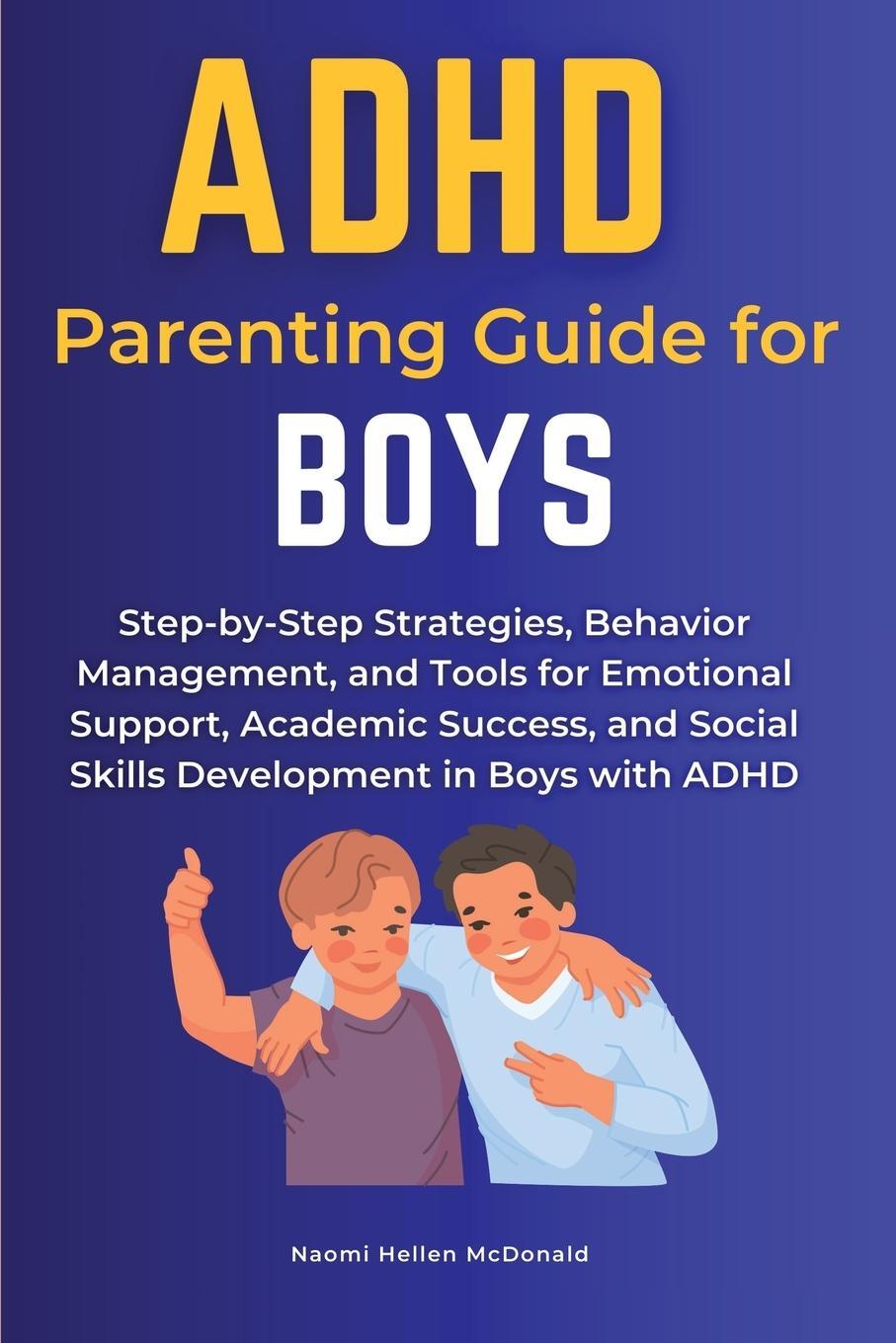 Cover: 9781917186278 | ADHD Parenting Guide for Boys | Naomi Hellen McDonald | Taschenbuch
