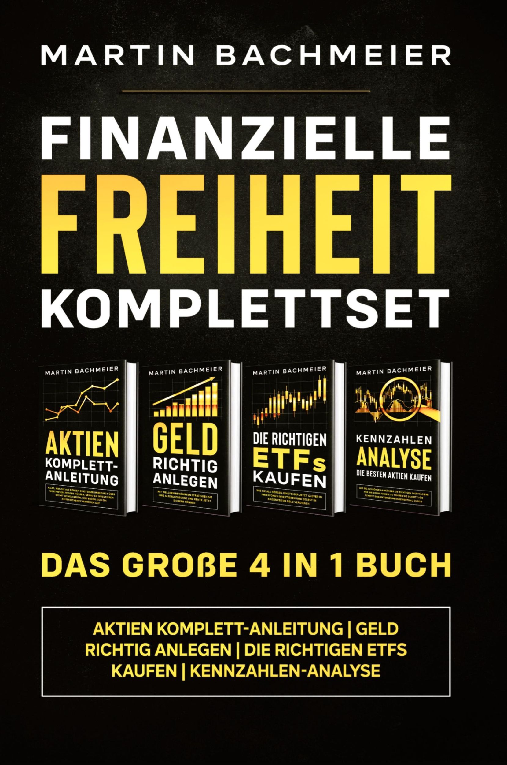 Cover: 9781647802165 | Finanzielle Freiheit Komplettset - Das große 4 in 1 Buch | Bachmeier