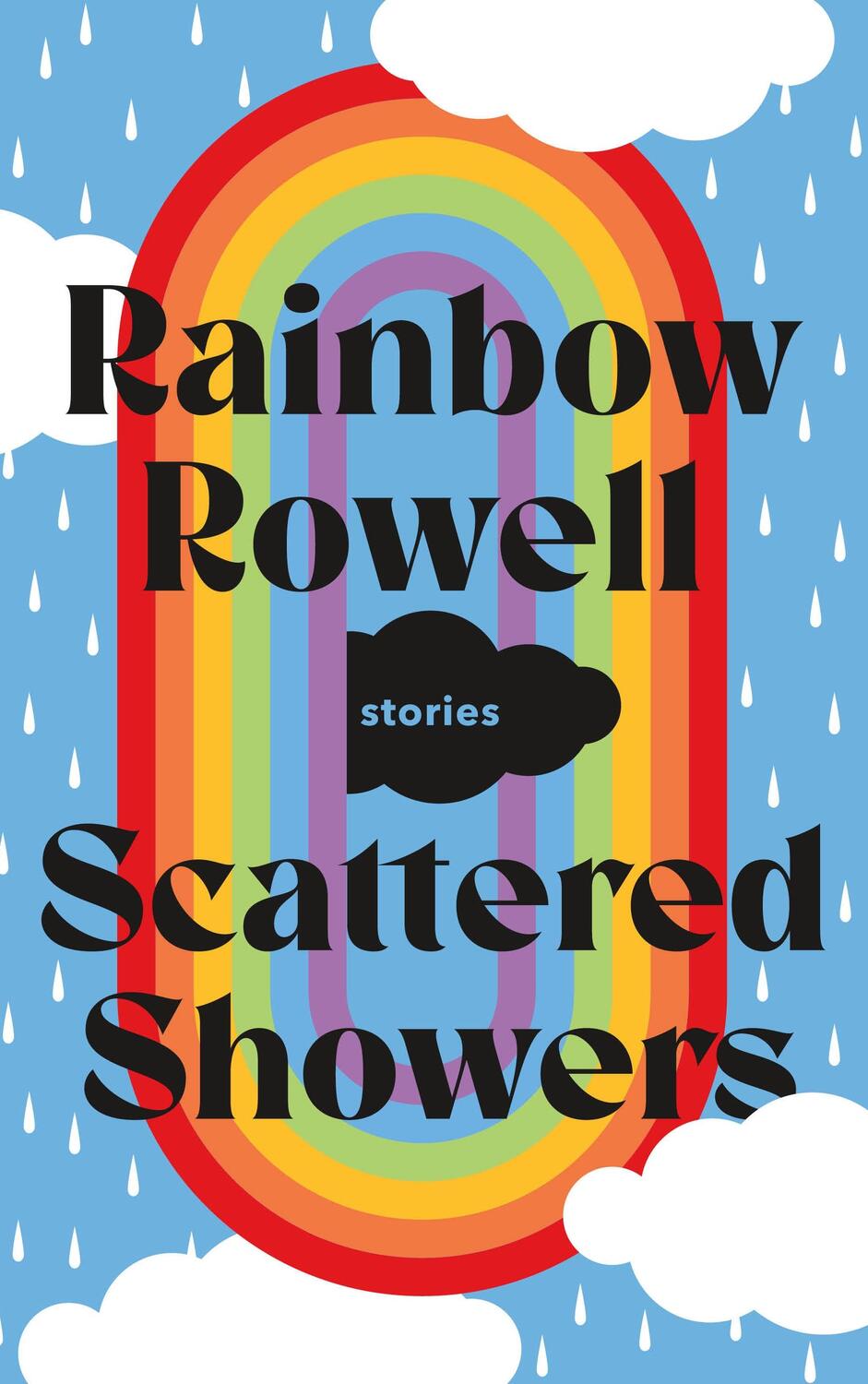 Cover: 9781250855411 | Scattered Showers: Stories | Rainbow Rowell | Buch | Gebunden | 2022