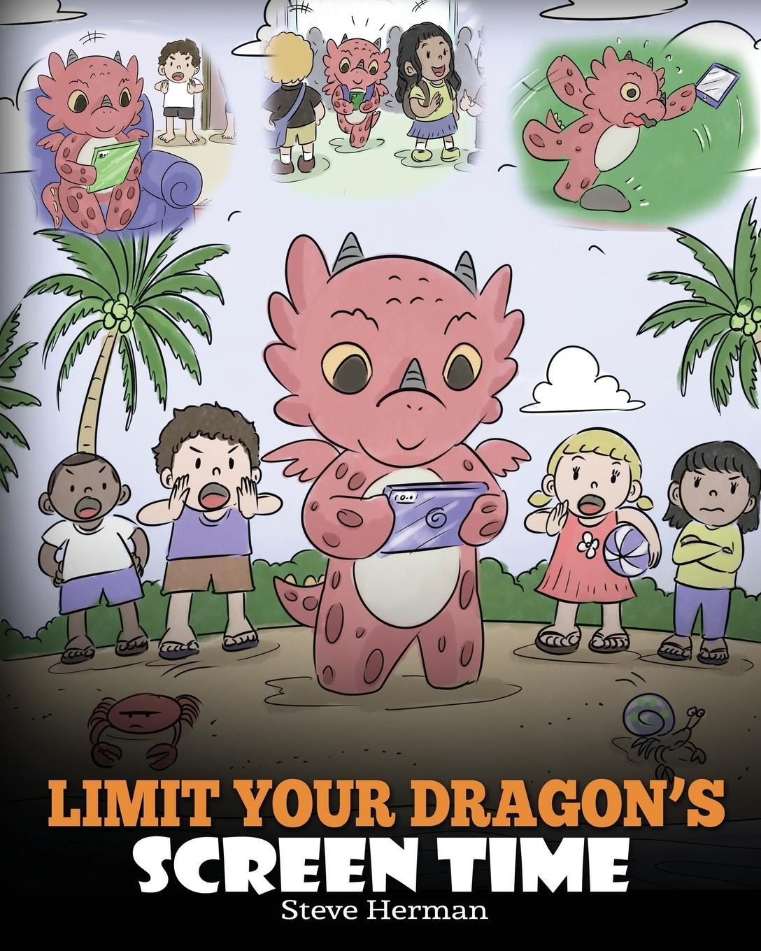 Cover: 9781950280049 | Limit Your Dragon's Screen Time | Steve Herman | Taschenbuch | 2019