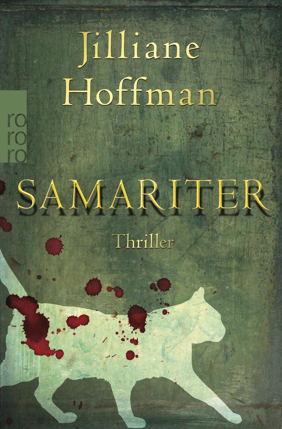 Cover: 9783499253997 | Samariter | Jilliane Hoffman | Taschenbuch | Deutsch | 2016