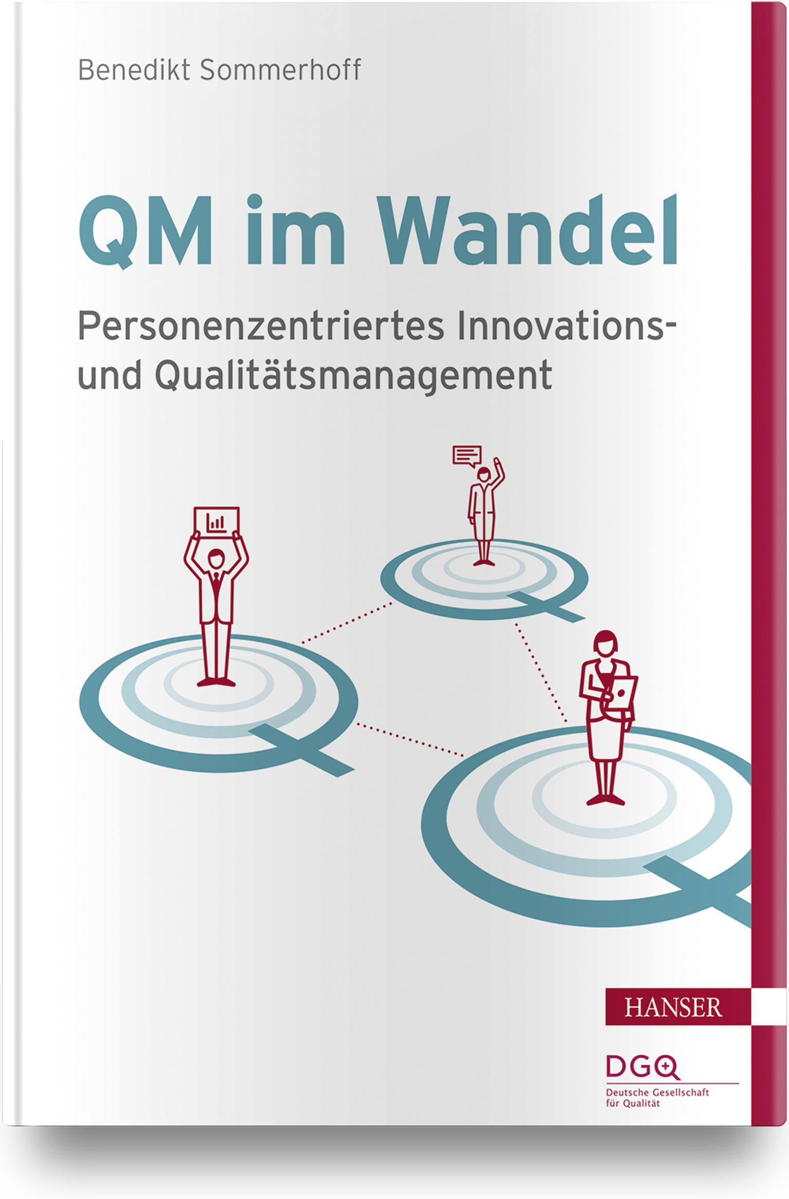 Cover: 9783446455733 | QM im Wandel | Benedikt Sommerhoff | Buch | 328 S. | Deutsch | 2021