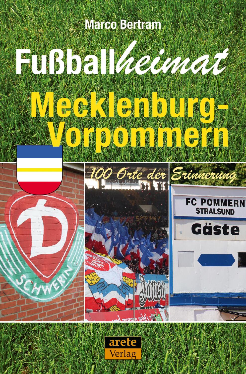 Cover: 9783964230256 | Fußballheimat Mecklenburg-Vorpommern | Marco Bertram | Taschenbuch