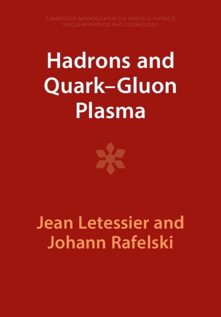 Cover: 9781009290739 | Hadrons and Quark-Gluon Plasma | Jean Letessier (u. a.) | Taschenbuch