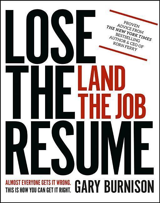 Cover: 9781119475200 | Lose the Resume, Land the Job | Gary Burnison | Taschenbuch | Englisch