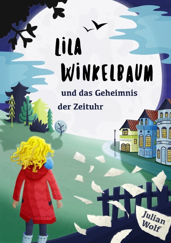 Cover: 9783745083903 | Lila Winkelbaum und das Geheimnis der Zeituhr | Julian Wolf | Buch