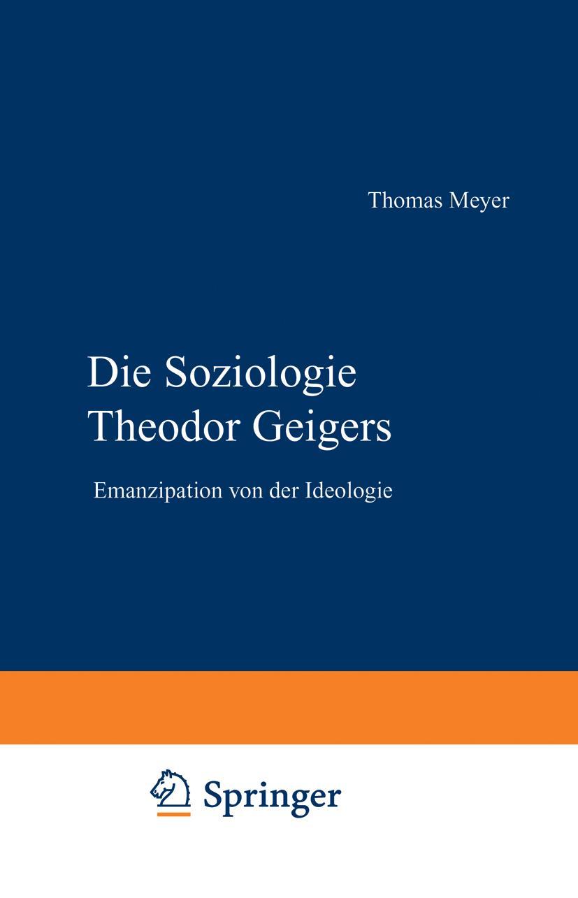 Cover: 9783531136202 | Die Soziologie Theodor Geigers | Emanzipation von der Ideologie | Buch