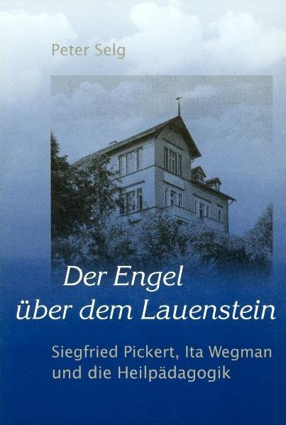 Cover: 9783723512098 | Der Engel über dem Lauenstein | Peter Selg | Taschenbuch