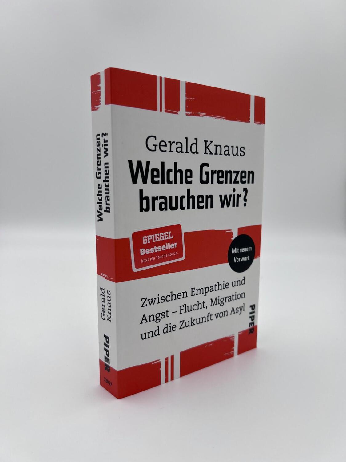 Bild: 9783492320276 | Welche Grenzen brauchen wir? | Gerald Knaus | Taschenbuch | 368 S.