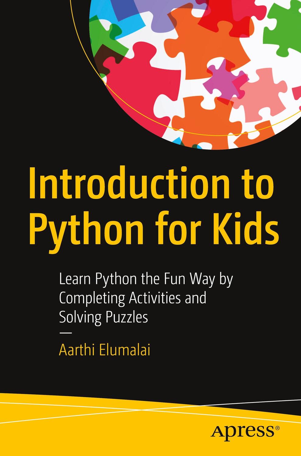 Cover: 9781484268117 | Introduction to Python for Kids: Learn Python the Fun Way by...