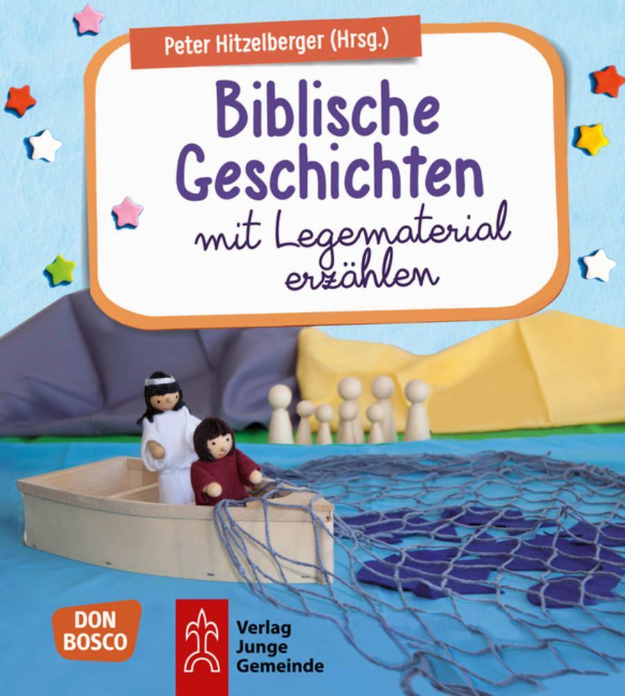 Cover: 9783769824278 | Biblische Geschichten mit Legematerial erzählen | Peter Hitzelberger