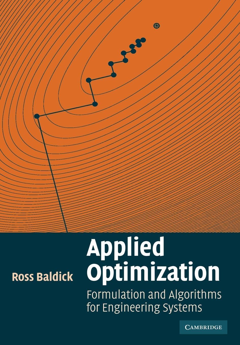 Cover: 9780521100281 | Applied Optimization | Ross Baldick (u. a.) | Taschenbuch | Paperback