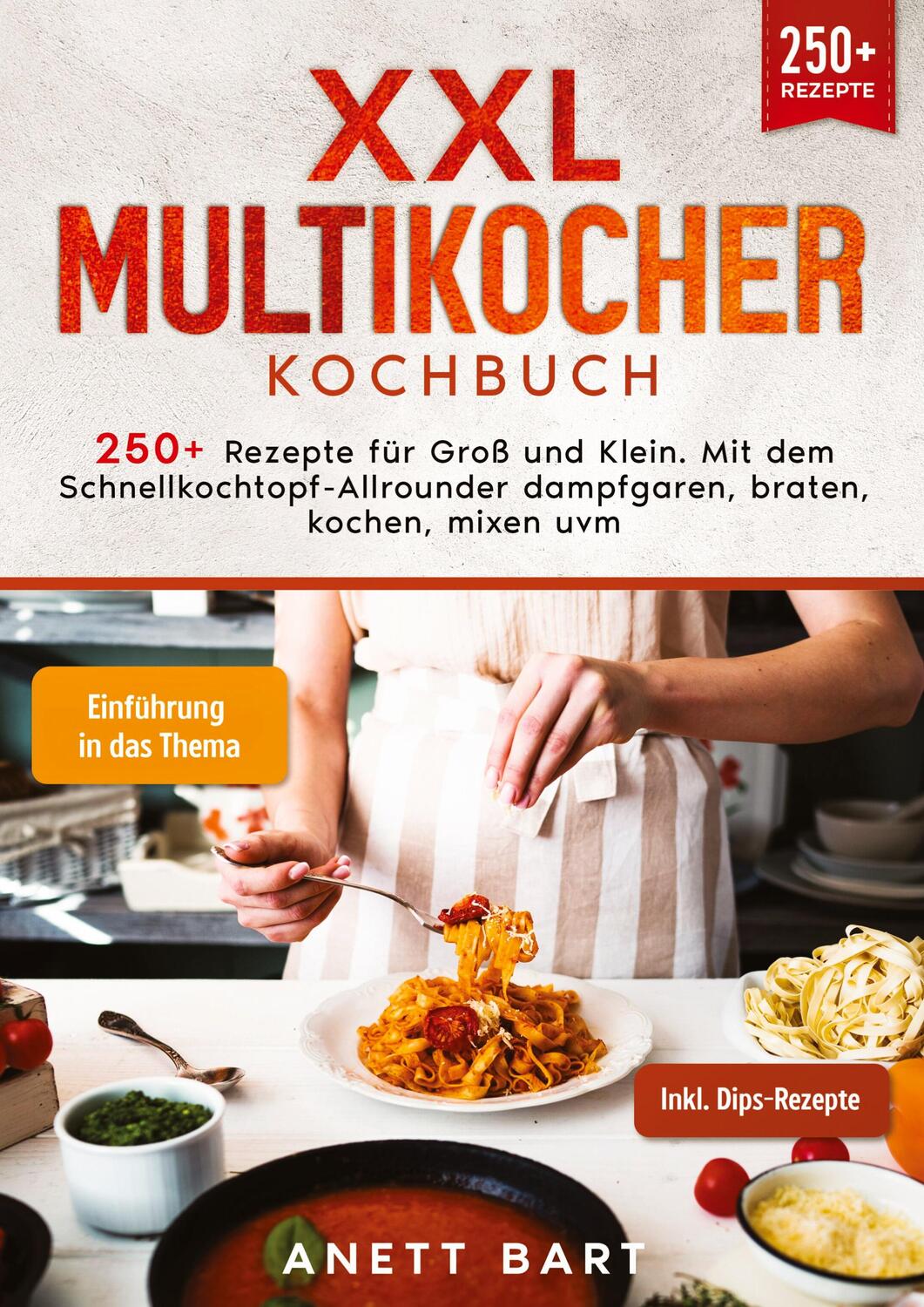 Cover: 9783384033871 | XXL Multikocher Kochbuch | Anett Bart | Taschenbuch | Paperback | 2023