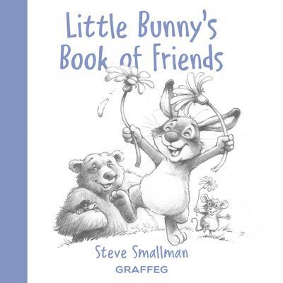 Cover: 9781802580501 | Little Bunny's Book of Friends | Steve Smallman | Buch | Gebunden