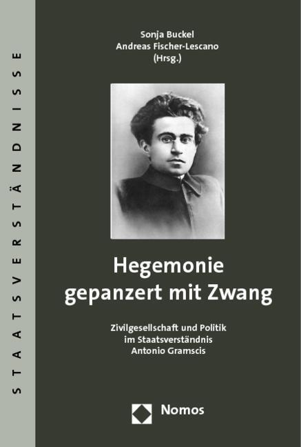 Cover: 9783832924386 | Hegemonie gepanzert mit Zwang | Sonja Buckel (u. a.) | Taschenbuch