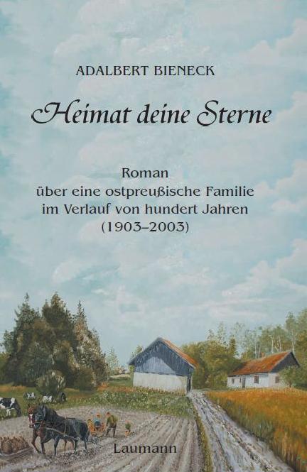 Cover: 9783899603521 | Heimat deine Sterne | Adalbert Bieneck | Buch | Deutsch | 2011