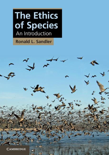 Cover: 9781107658707 | The Ethics of Species | Ronald L. Sandler | Taschenbuch | Englisch