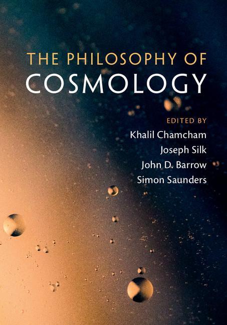 Cover: 9781107145399 | The Philosophy of Cosmology | Joseph Silk | Buch | Gebunden | Englisch