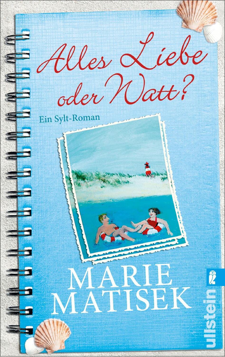 Cover: 9783548287164 | Alles Liebe oder watt? | Ein Sylt-Roman | Marie Matisek | Taschenbuch