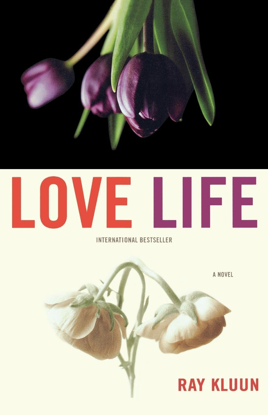 Cover: 9780312366810 | Love Life | Ray Kluun | Taschenbuch | Paperback | Englisch | 2000