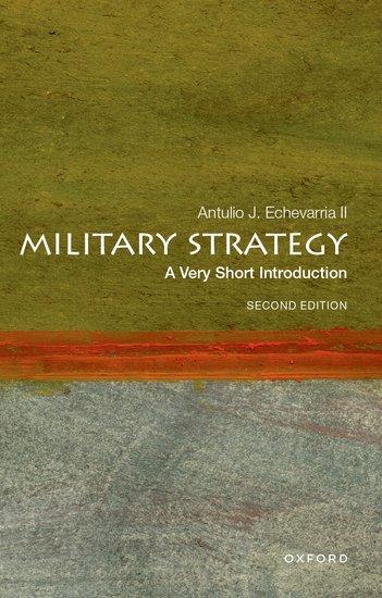 Cover: 9780197760154 | Military Strategy: A Very Short Introduction | Second Edition | Buch