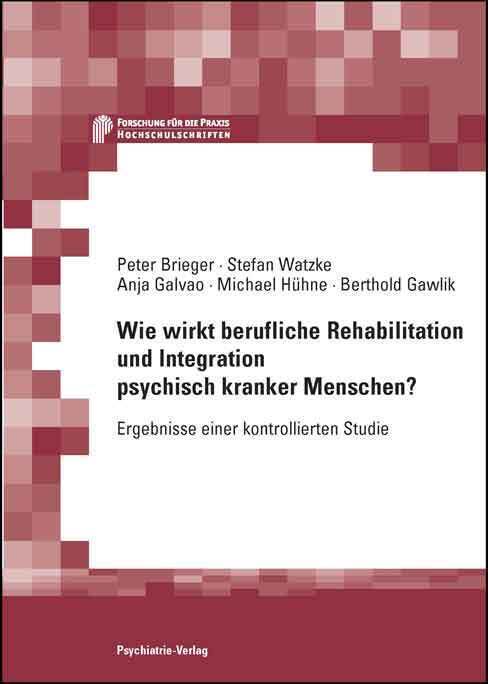 Cover: 9783884143971 | Wie wirkt berufliche Rehabilitation und Integration psychisch...