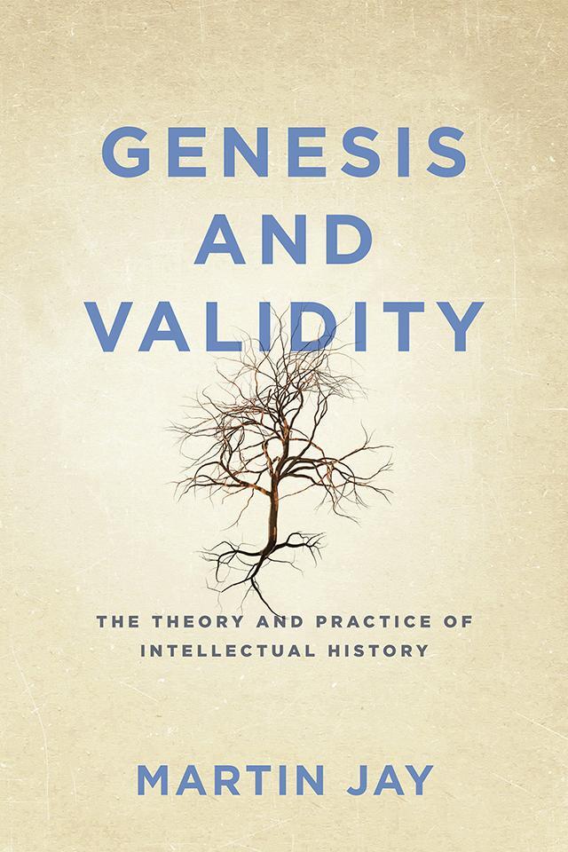 Cover: 9780812224962 | Genesis and Validity: The Theory and Practice of Intellectual History