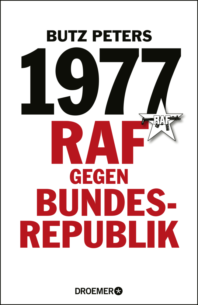 Cover: 9783426276785 | 1977 | RAF gegen Bundesrepublik | Butz Peters | Buch | Deutsch | 2017