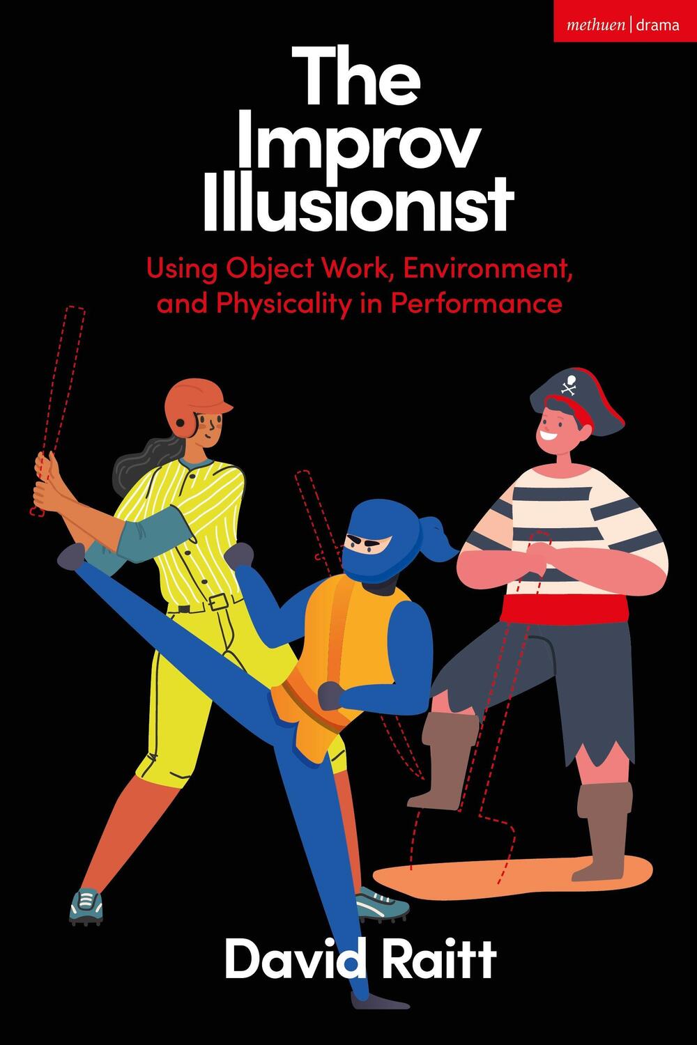 Cover: 9781350326378 | The Improv Illusionist | David Raitt | Taschenbuch | Englisch | 2023