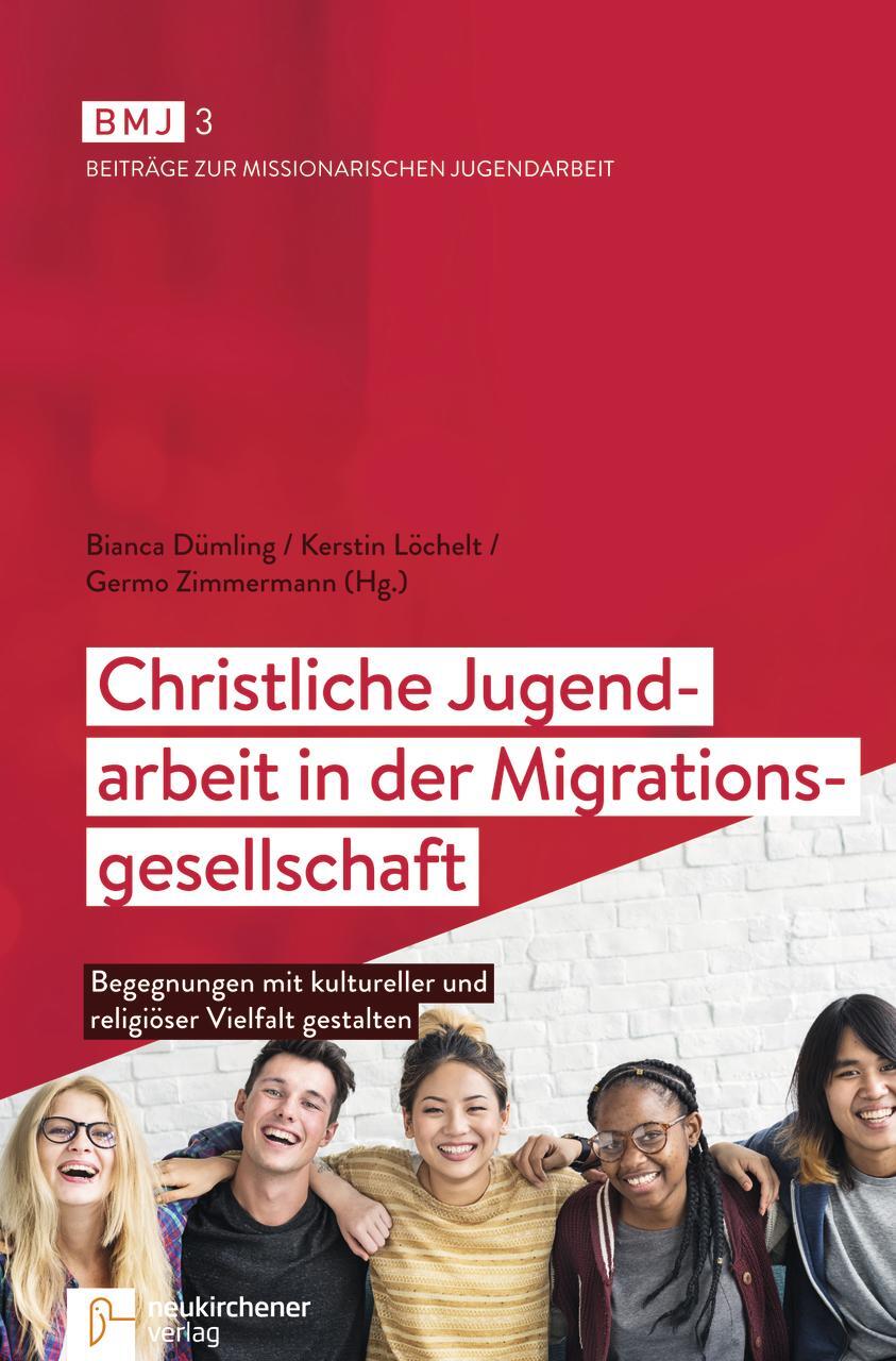 Cover: 9783761565131 | Christliche Jugendarbeit in der Migrationsgesellschaft | Taschenbuch