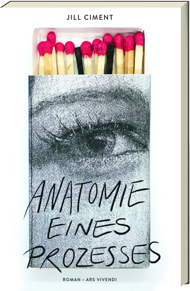 Cover: 9783747201923 | Anatomie eines Prozesses | Roman | Jill Ciment | Buch | Deutsch | 2020