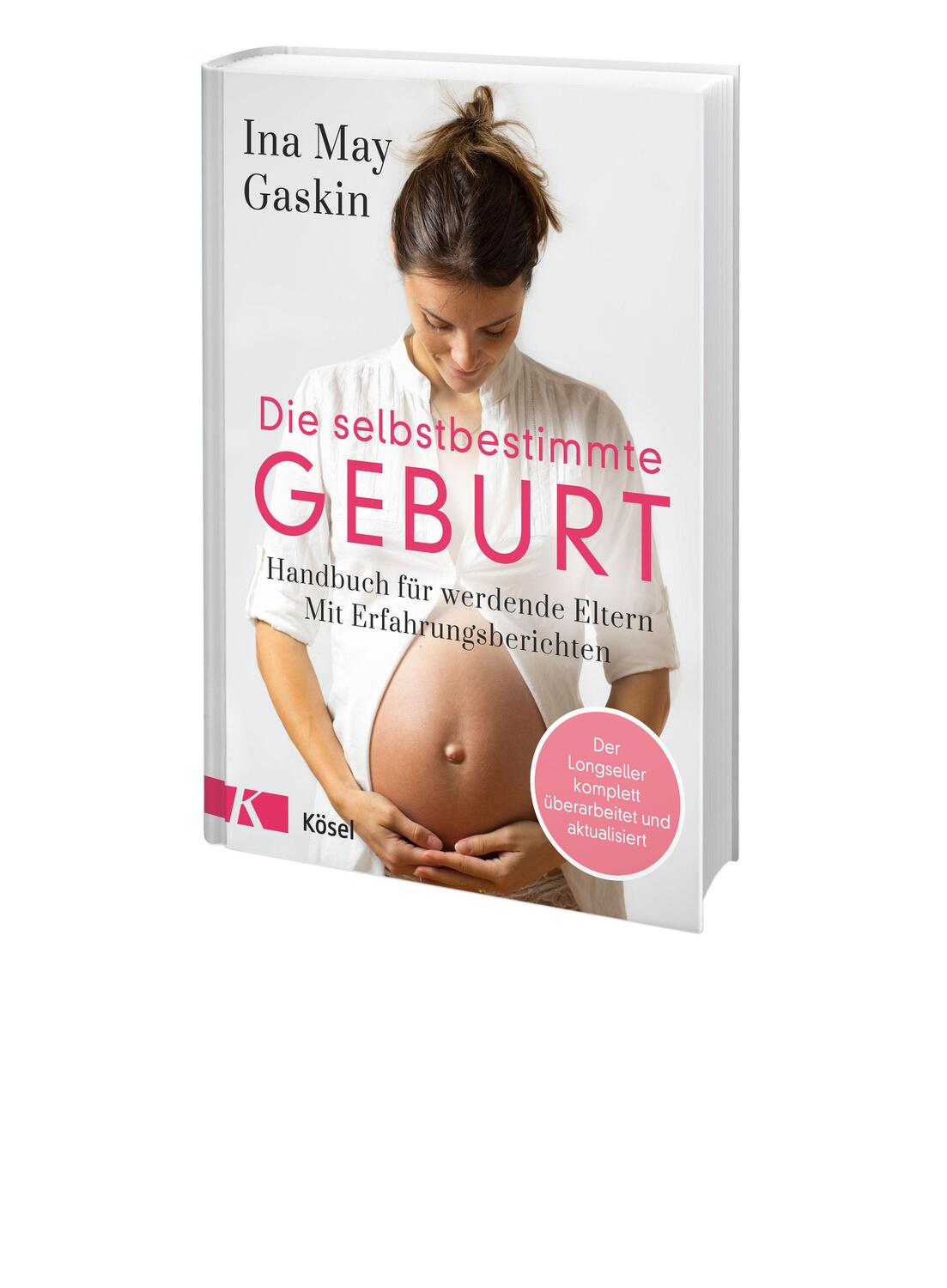 Bild: 9783466347698 | Die selbstbestimmte Geburt | Ina May Gaskin | Buch | 336 S. | Deutsch