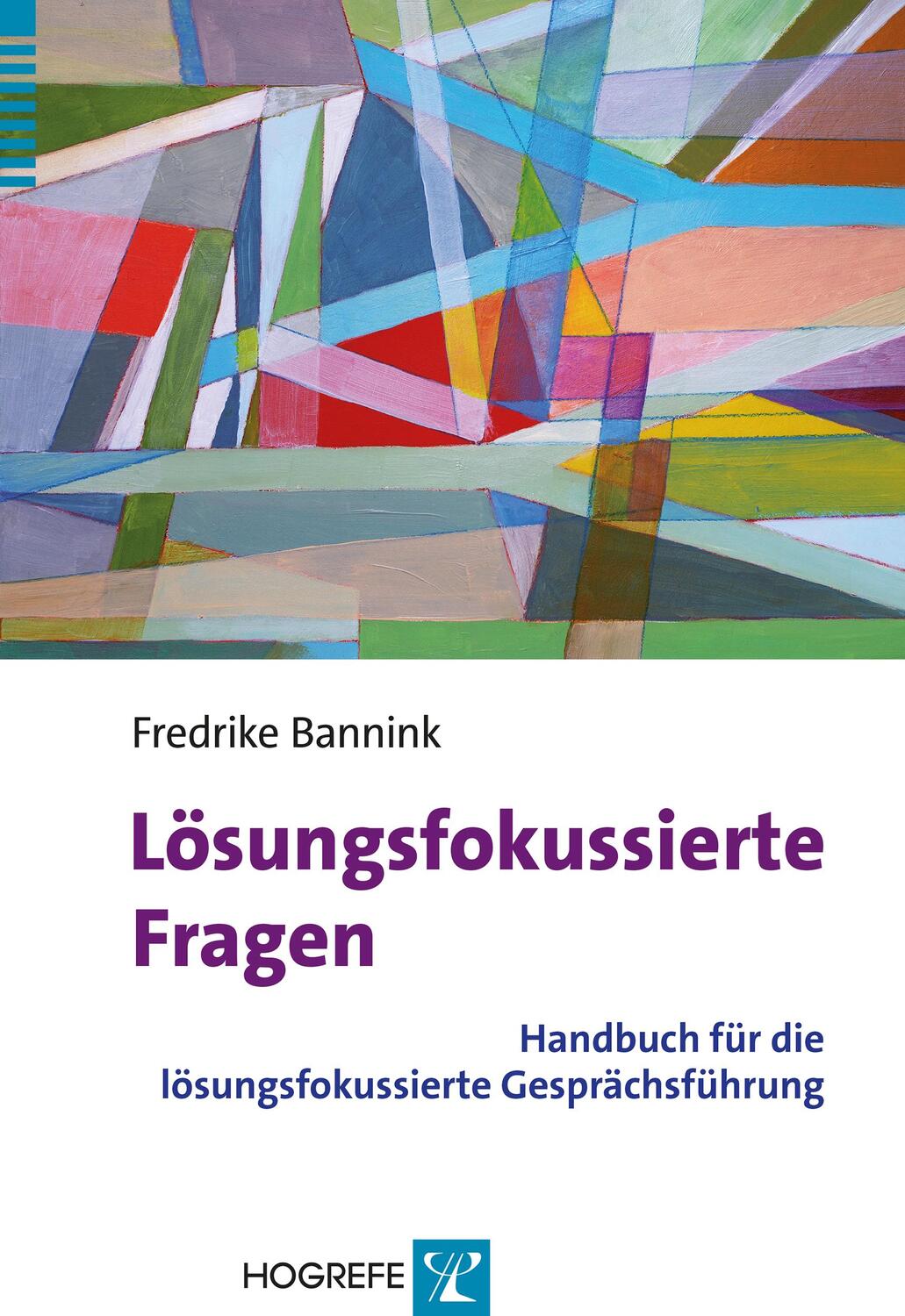 Cover: 9783801726355 | Lösungsfokussierte Fragen | Fredrike P. Bannink | Taschenbuch | 294 S.