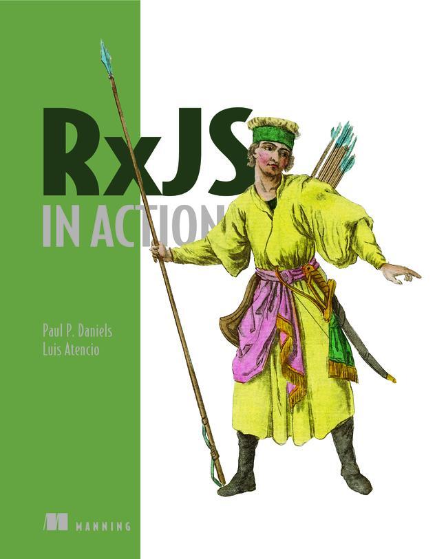 Cover: 9781617293412 | RxJS in Action | Luis Atencio (u. a.) | Taschenbuch | Englisch | 2017