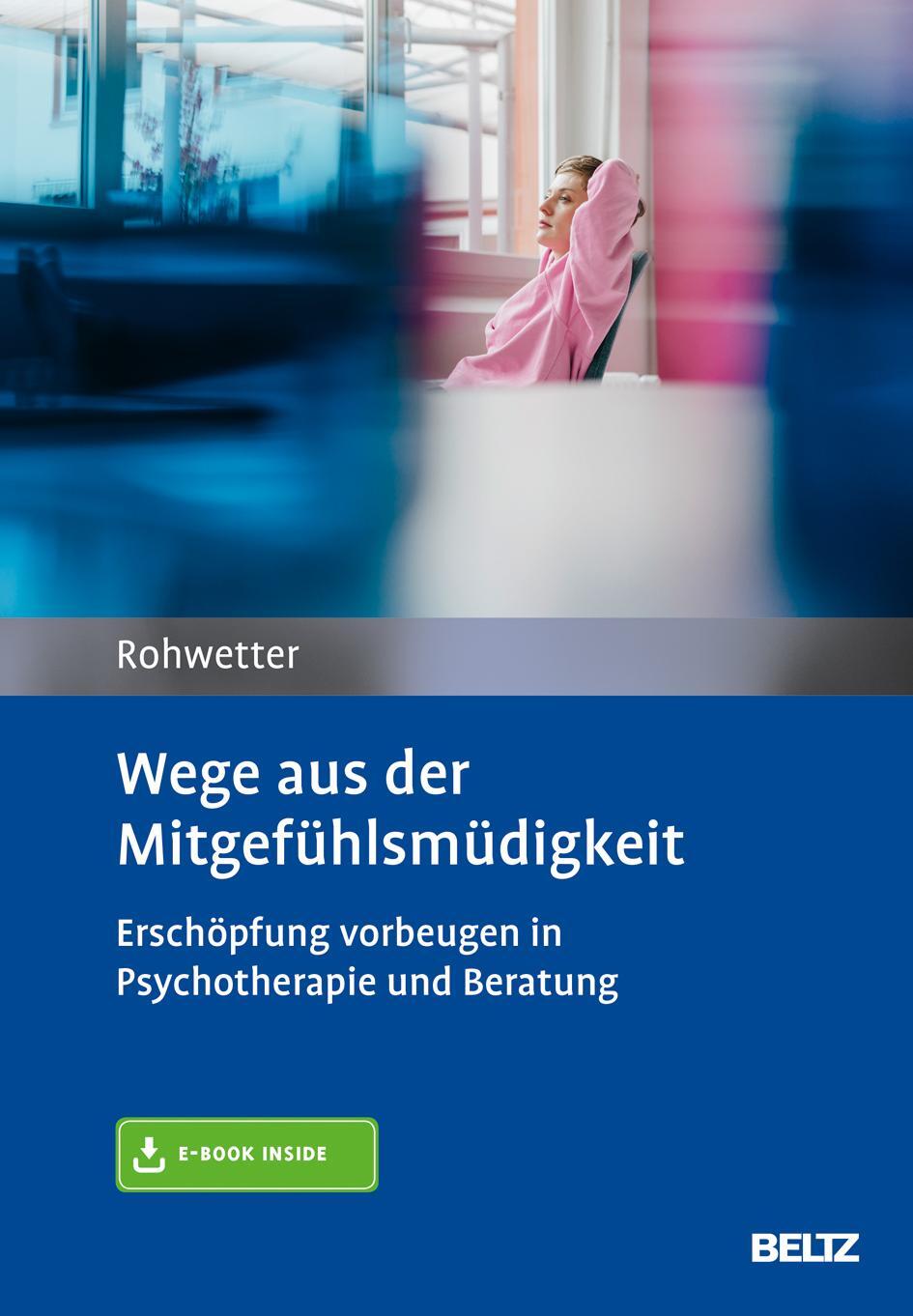 Cover: 9783621286886 | Wege aus der Mitgefühlsmüdigkeit | Angelika Rohwetter | Bundle | 2019